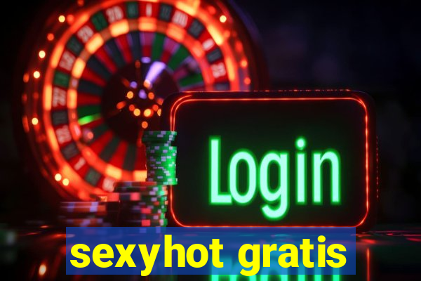 sexyhot gratis